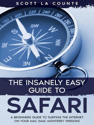 cover image of The Insanely Easy Guide to Safari